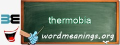 WordMeaning blackboard for thermobia